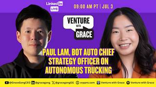 Paul Lam, Bot Auto Chief Strategy Officer on Autonomous Trucking