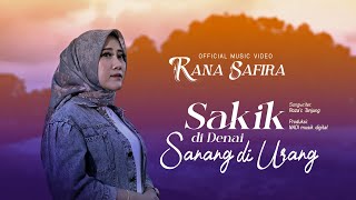 Download lagu Rana Safira - Sakik di Denai Sanang di Urang mp3