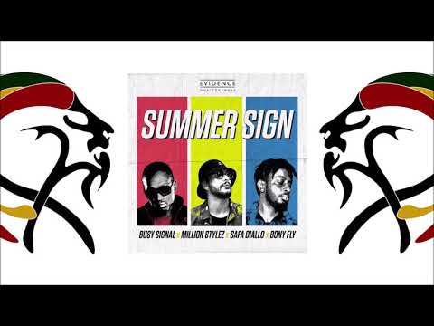 Busy Signal Ft Million Stylez, Safa Diallo & Bony Fly - Summer Sign (2019 By Evidence Music)