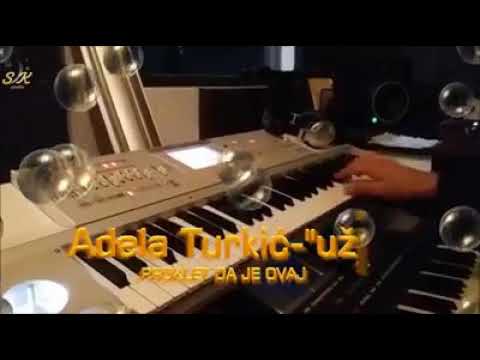 Adela Turkic - Proklet da je ovaj Zivot (Radio Rujnica)