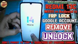 Redmi 13C MiUi 14 Frp Bypass|Android 13|Redmi 13C MiUi 14 Google Account Unlock