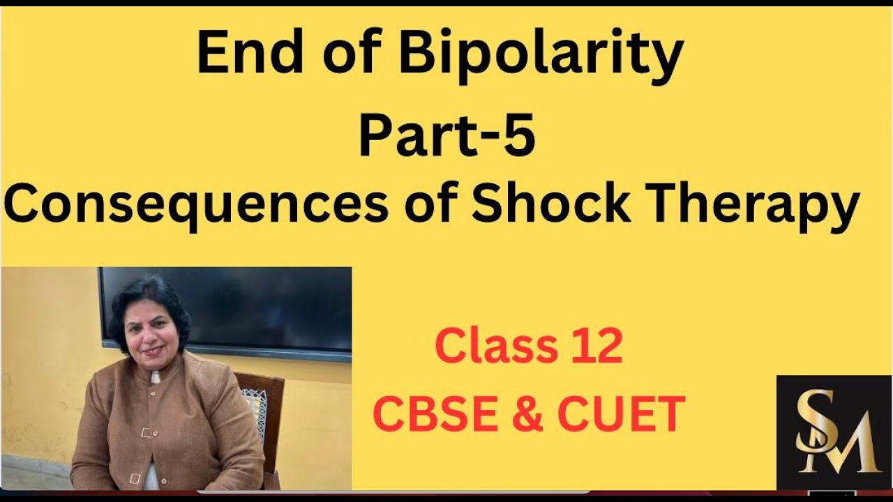 CBSE|class12|political Science|End Of Bipolarity|Consequences of Shock Therapy|Sucheta Sehgal