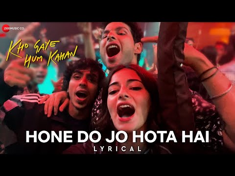 Hone Do Jo Hota Hai (Lyrical) — watch video