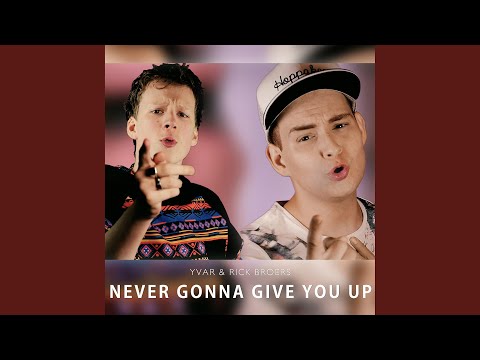 Never Gonna Give You Up