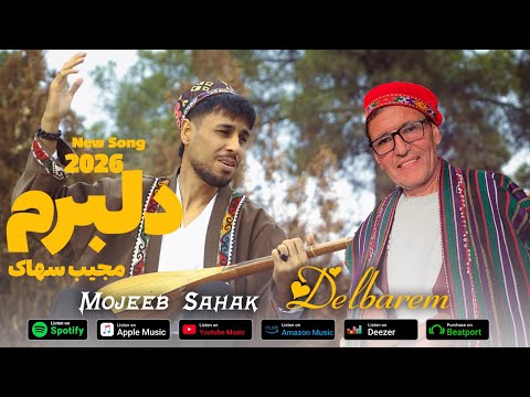 Mojeeb Sahak | Delbarem Official Video| дилбарим | Mir maftoon | مجیب سهاک دلبرم | میر مفتون