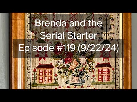 Brenda and the Serial Starter - Episode #119 (9/22/24)