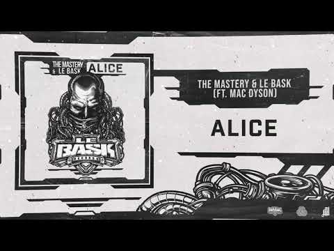 Alice - The Mastery & Le Bask