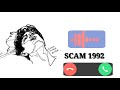 SCAM 1992 Ringtone Scam 1992 Theme Song Scam 1992 BGM Ringtone
