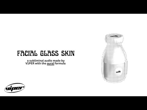 facial glass skin.