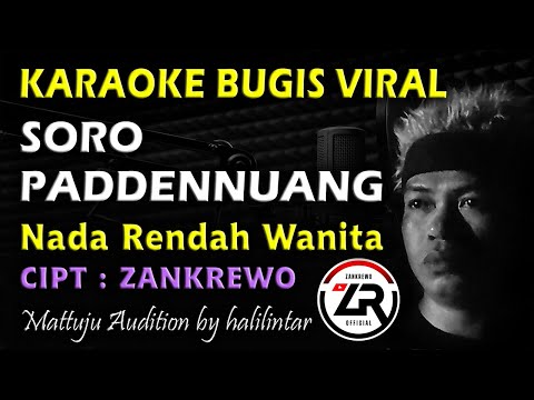 Soro Paddennuang Karaoke || Nada Rendah Wanita