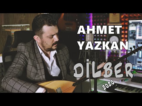 AHMET YAZKAN - DİLBER (Akustik Yeni  Versiyon) [BoRPRoDüKSiYoN]