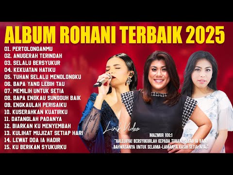 Lagu Rohani Citra Scholastika, Regina Ivanova & Kamasean (Lirik) Lagu Rohani Kristen Terbaru 2025