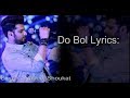 Do Bol OST Lyrics - Nabeel Shoukat