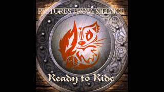 Pictures From Silence - Ready to Ride