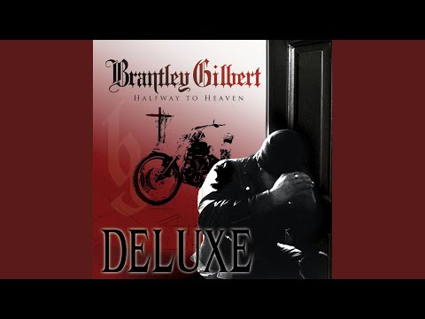 Hell on Wheels - Brantley Gilbert