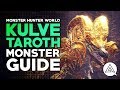 Kulve Taroth Guide - Lore, Tactics, Tip & Tricks | Monster Hunter World