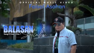 Download lagu Pop Melayu Terbaru Faisal Asahan - Balasan Setiaku ( Musik Video) mp3