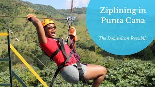 The Spirited Traveler: Zip Lining in Punta Cana | Dominican Republic
