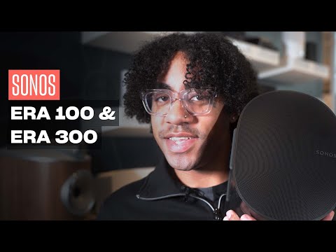 Wir testen: Sonos Era 100 & Era 300