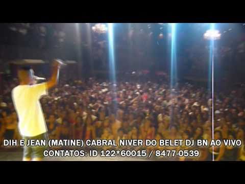 DIH E JEAN - AO VIVO MATINÊ CABRAL  - DJ BN 31/10/10 CONTRATE: ID: 122*60015