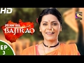 Peshwa Bajirao पेशवा बाजीराव Ep 3 25th Jan 2017