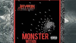 Monster Within "Official" (Audio-Visual) by Jayton tha Mac