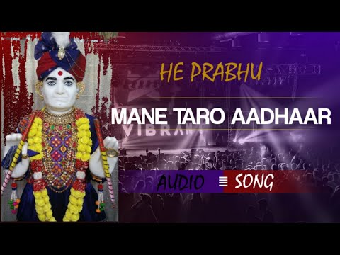 He Prabhu Mane Taro Aadhar|| Pragat purushottam Bhajan || Akshar Creation nt