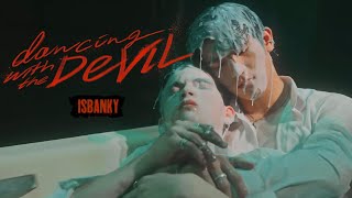 ISBANKY - Dancing With The Devil Official MV OST B