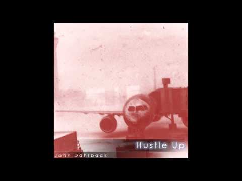 FinestSelection - Hustle Up / John Dahlback