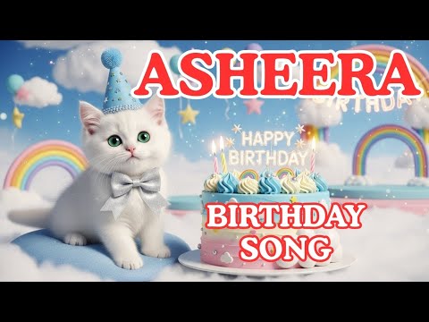 ASHEERA Birthday Song – Happy Birthday To You | #birthday #asheera