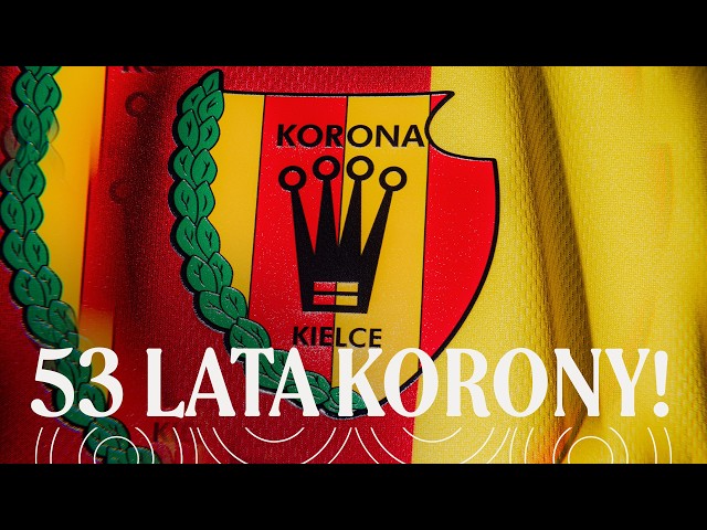 53 LATA KORONY! - Specjalne życzenia na 53-lecie klubu 🏟️