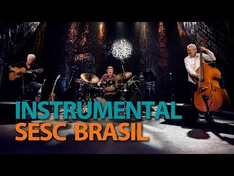 Trio da Paz | Programa Instrumental Sesc Brasil