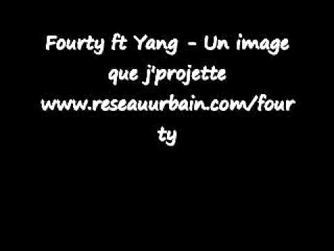 Fourty ft Yang - Un image que j'projette