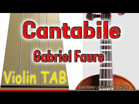 Cantabile - Gabriel Faure - Violin - Play Along Tab Tutorial