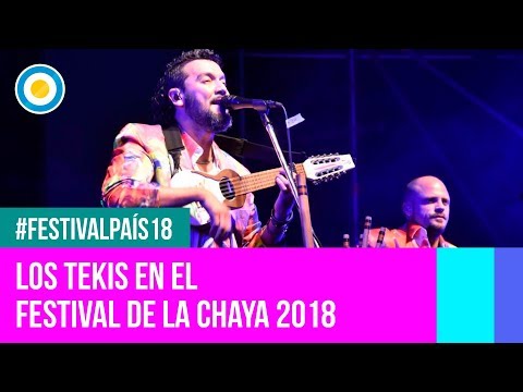 Festival País '18 - Los Tekis en el Festival de la Chaya