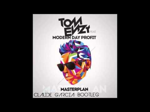 Tom Enzy VS Modern Day Profit - MasterPlan ( Claude Garcia Bootleg)
