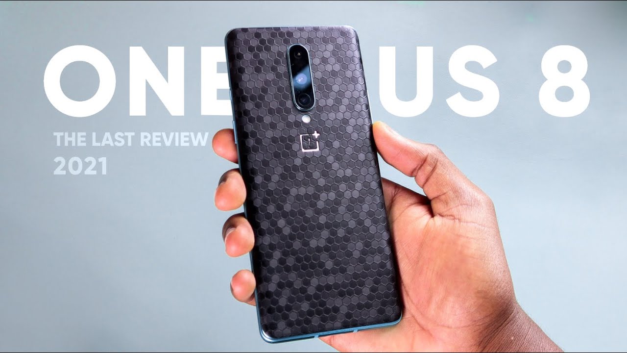 OnePlus 8 Long Term Review (2021) | Skip the OnePlus 9 Series!
