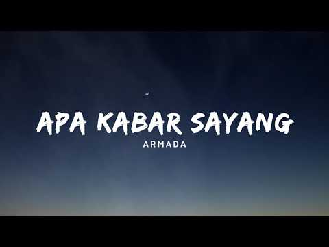 Apa kabar sayang - Armada (Lirik)