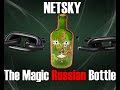 Netsky - The Magic Russian Bottle 