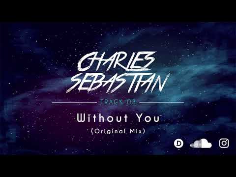 Charles Sebastian Without You