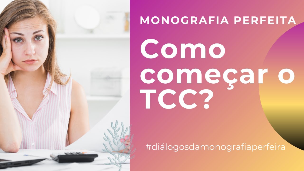 #222 - Como começar o TCC sem dificuldades?