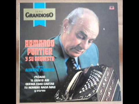 Pecado - Armando Pontier canta Alberto Podesta