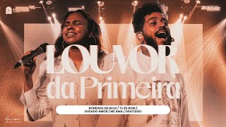 Bondade de Deus + Tu És Bom + Ousado Amo + Me Ama + Gratidão