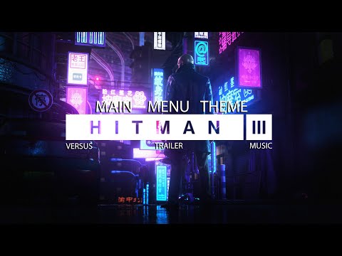 HITMAN 3 (OST) - Main Menu Theme | Official Soundtrack Music (2021)