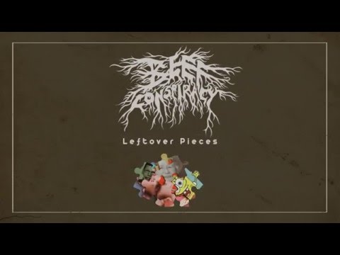 Beef Conspiracy - Leftover Pieces trailer
