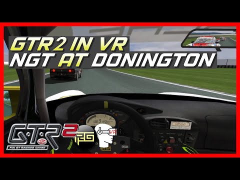 GTR2 in VR - NGT at Donington Park