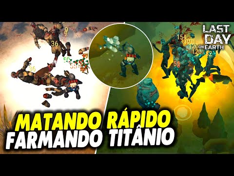 MATANDO RÁPIDO OS ZUMBIS E FARMANDO TITÂNIO - Last Day On Earth