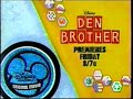 Den Brother Disney Channel Promo 08 07 2010