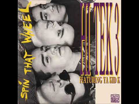 Hi Tek 3 Feat. Ya Kid K - Spin That Wheel (Swing That Beat Mix)