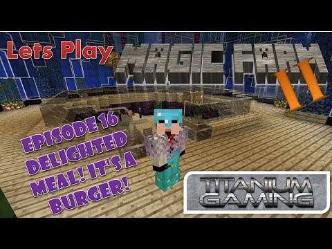 Lets Play Magic Farm 2 - 16 - Delighted Meal! It's a burger!